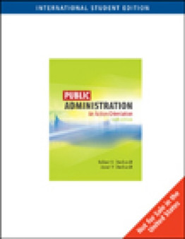 Public Administration : An Action Orientation