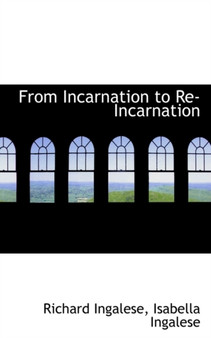 From Incarnation to Re-Incarnation
