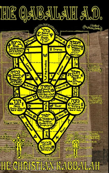 The Qabalah A.D : The Christian Kabbalah