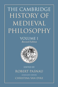 The Cambridge History of Medieval Philosophy: Volume 1