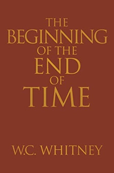 The Beginning of the End of Time