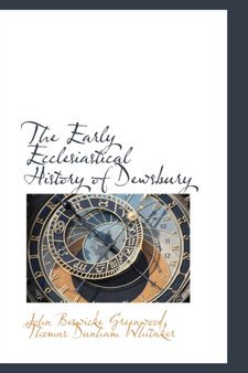 The Early Ecclesiastical History of Dewsbury