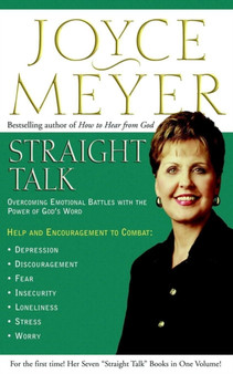 Straight Talk : Overcoming Emotional Battles with the Power of God's Words