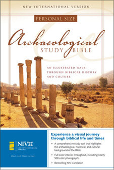 Archaeological Study Bible : An Illustrated Walk Through Biblical History and Culture Personal Size