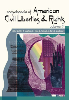 Encyclopedia of American Civil Rights and Liberties [3 volumes]