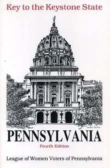 Key to the Keystone State : A Guide to the Government of Pennsylvania