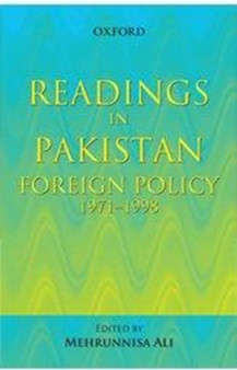Readings in Pakistan Foreign Policy 1971-1998