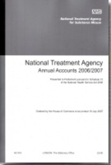 National Treatment Agency annual accounts 2006/2007 : 2006-07 816