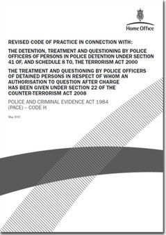 Revised code of practice in connection with the detention, treatment and questioning by police officers of persons in police detention under section 41 of, and schedule 8 to, the Terrorism Act 2000 :