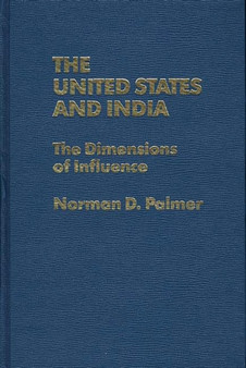 The United States and India : The Dimensions of Influence
