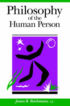 Philosophy of the Human Person