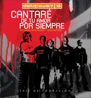 Cantare De Tu Amor Por Siempre : Stories, Reflections, and Devotions (Worship)