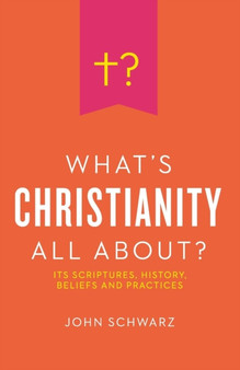 What's Christianity All About?