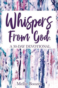 Whispers From God : A 30-Day Devotional