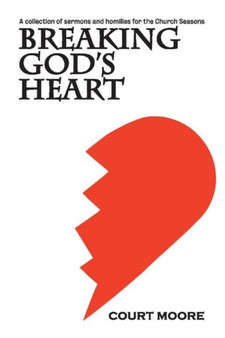 Breaking God's Heart