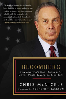 Bloomberg : How America's Most Successful Mayor Would Govern as President