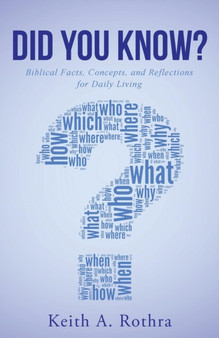 Did You Know? : Biblical Facts, Concepts, and Reflections for Daily Living