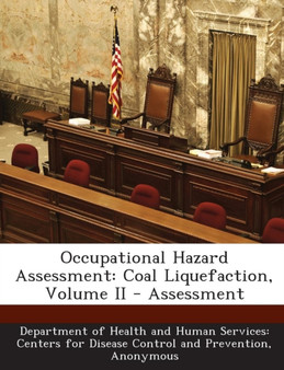 Occupational Hazard Assessment : Coal Liquefaction, Volume II - Assessment