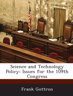 Science and Technology Policy : Issues for the 109th Congress