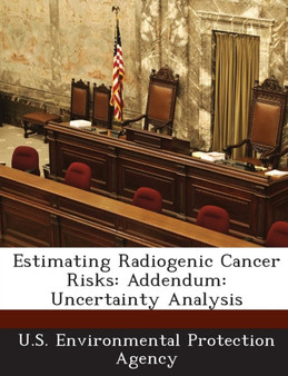Estimating Radiogenic Cancer Risks : Addendum: Uncertainty Analysis