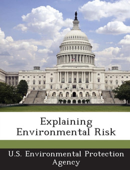 Explaining Environmental Risk
