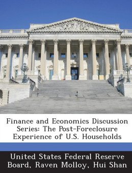 Finance and Economics Discussion Series : The Post-Foreclosure Experience of U.S. Households