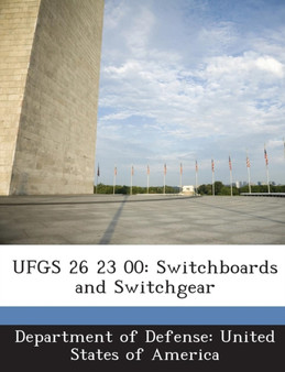 Ufgs 26 23 00 : Switchboards and Switchgear