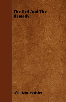 The Evil And The Remedy