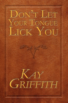 Don't Let Your Tongue Lick You