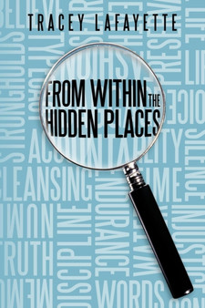 From Within The Hidden Places