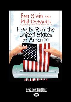 How to Ruin the United States of America