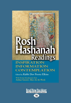 Rosh Hashanah Readings : Inspiration, Information and Contemplation