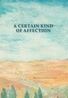 A Certain Kind of Affection