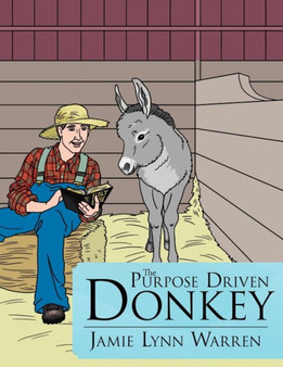The Purpose Driven Donkey