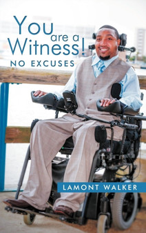 You Are a Witness! : No Excuses