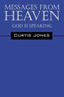 Messages from Heaven : God Is Speaking