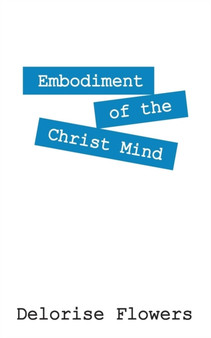 Embodiment of the Christ Mind