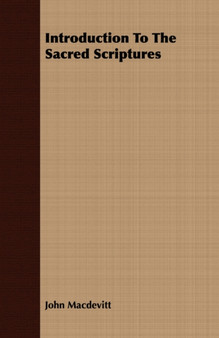 Introduction To The Sacred Scriptures