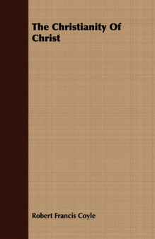 The Christianity Of Christ