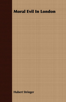 Moral Evil In London