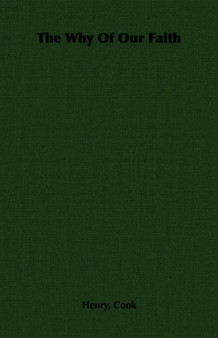 The Why Of Our Faith