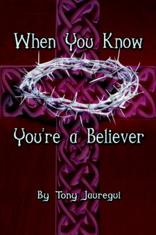 When You Know You're a Believer