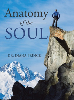 Anatomy of the Soul by Dr Diana Prince - Hardback