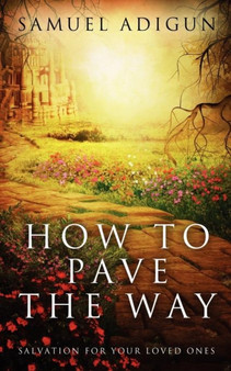 How to Pave the Way