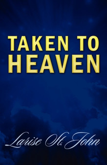 Taken to Heaven
