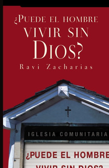 ?Puede el hombre vivir sin Dios?