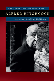 The Cambridge Companion to Alfred Hitchcock by Jonathan Freedman - Paperback