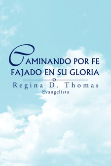 Caminando Por Fe Fajado En Su Gloria