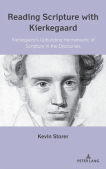 Reading Scripture with Kierkegaard : Kierkegaard???s Upbuilding Hermeneutic of Scripture in the Discourses