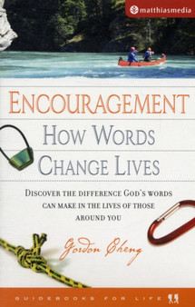 ENCOURAGEMENT HOW WORDS CHANGE LIVES